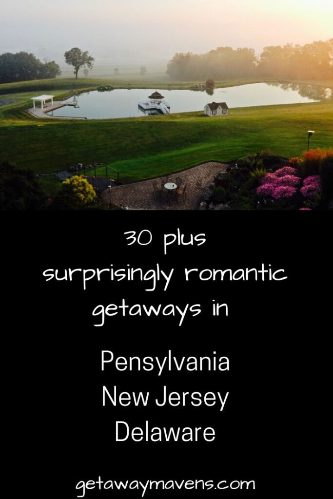 Romantic Getaways Northeast US PA DE NJ Pin