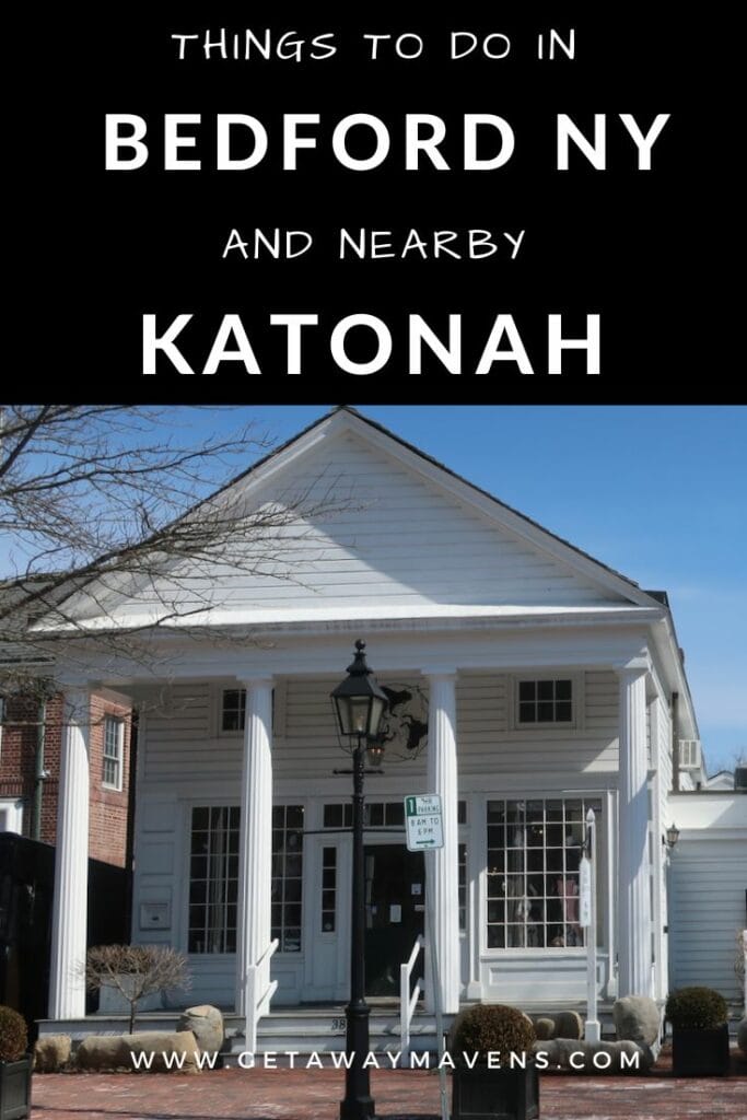 Bedford Katonah NY things to do pin