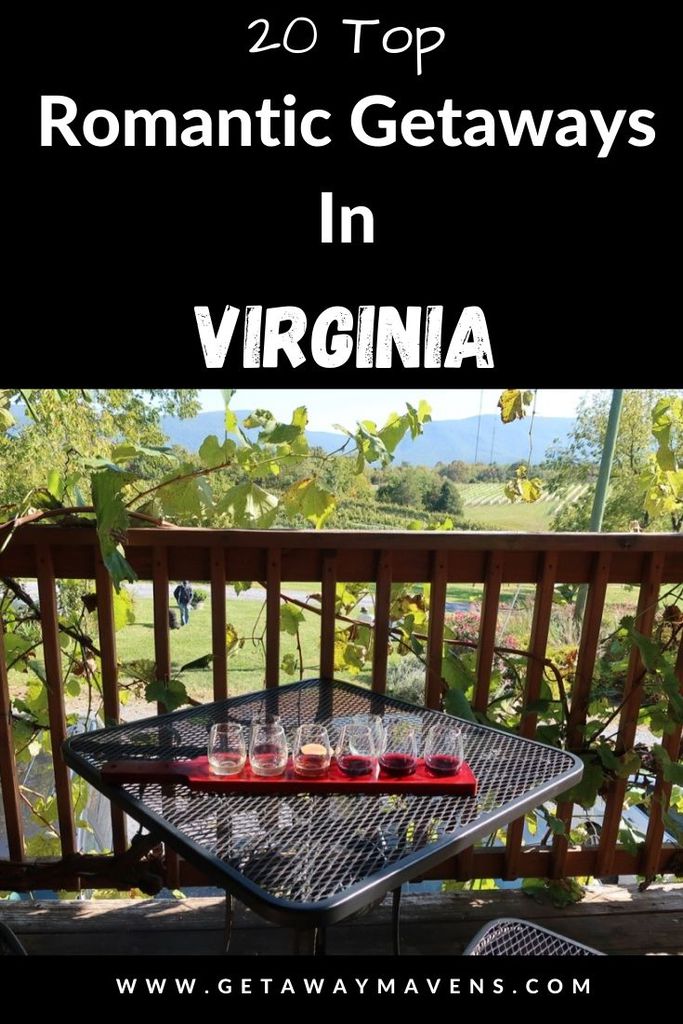 20 Surprisingly Romantic Getaways In Virginia Getaway Mavens