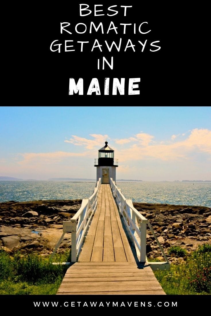 Romantic Getaways In Maine Weekend Getaways 6198