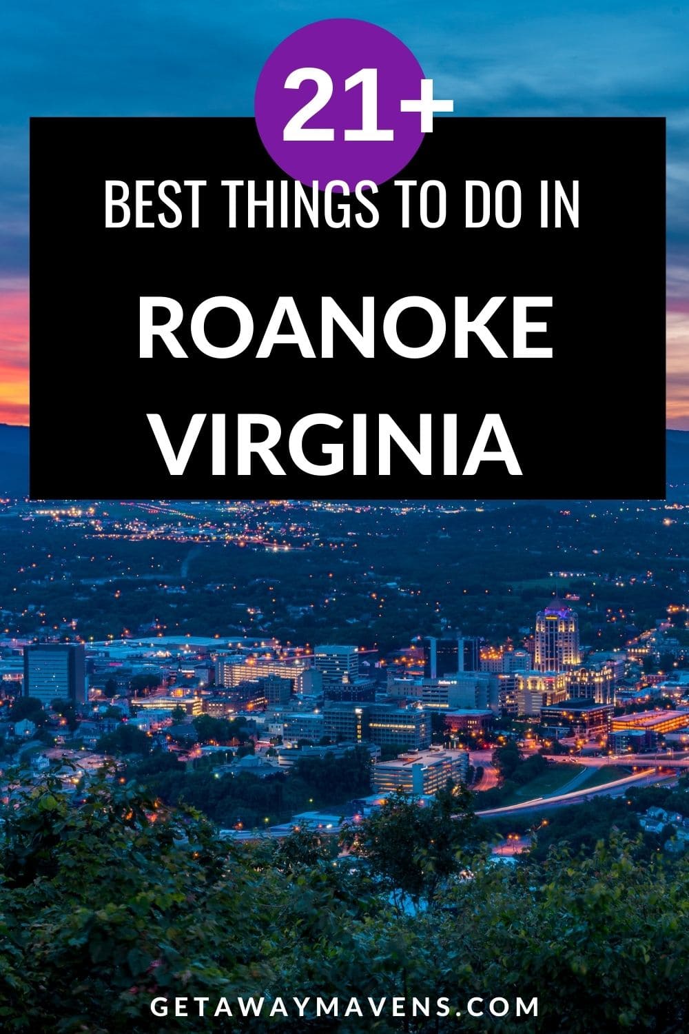 Best Things To Do In Roanoke VA Blue Ridge Getaway