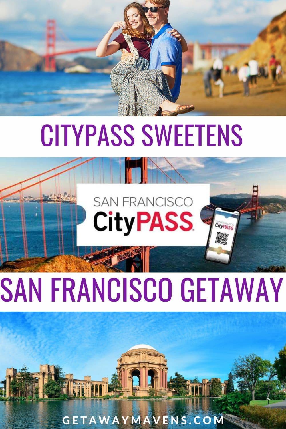 San Francisco CityPass Sweetens A Romantic City Getaway   San Francisco 