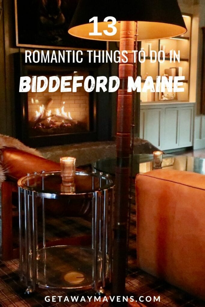Romantic things to do in Biddeford Maine pin