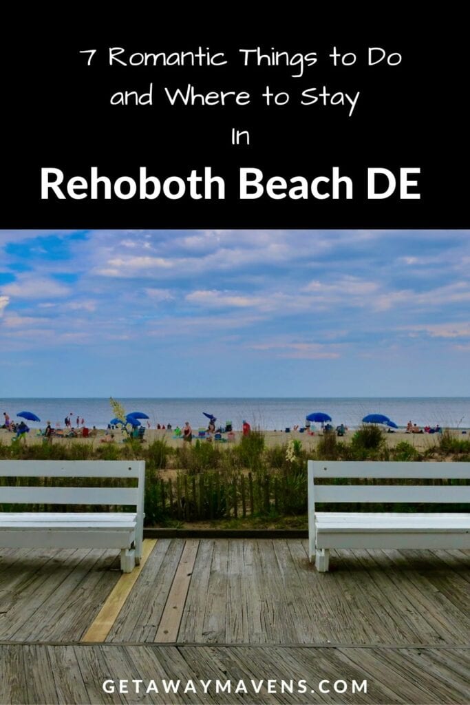 Romantic things to do in Rehoboth Beach DE pin